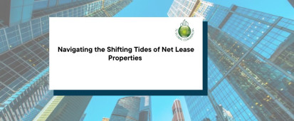 Navigating the Changing Tides of Net Lease Investments